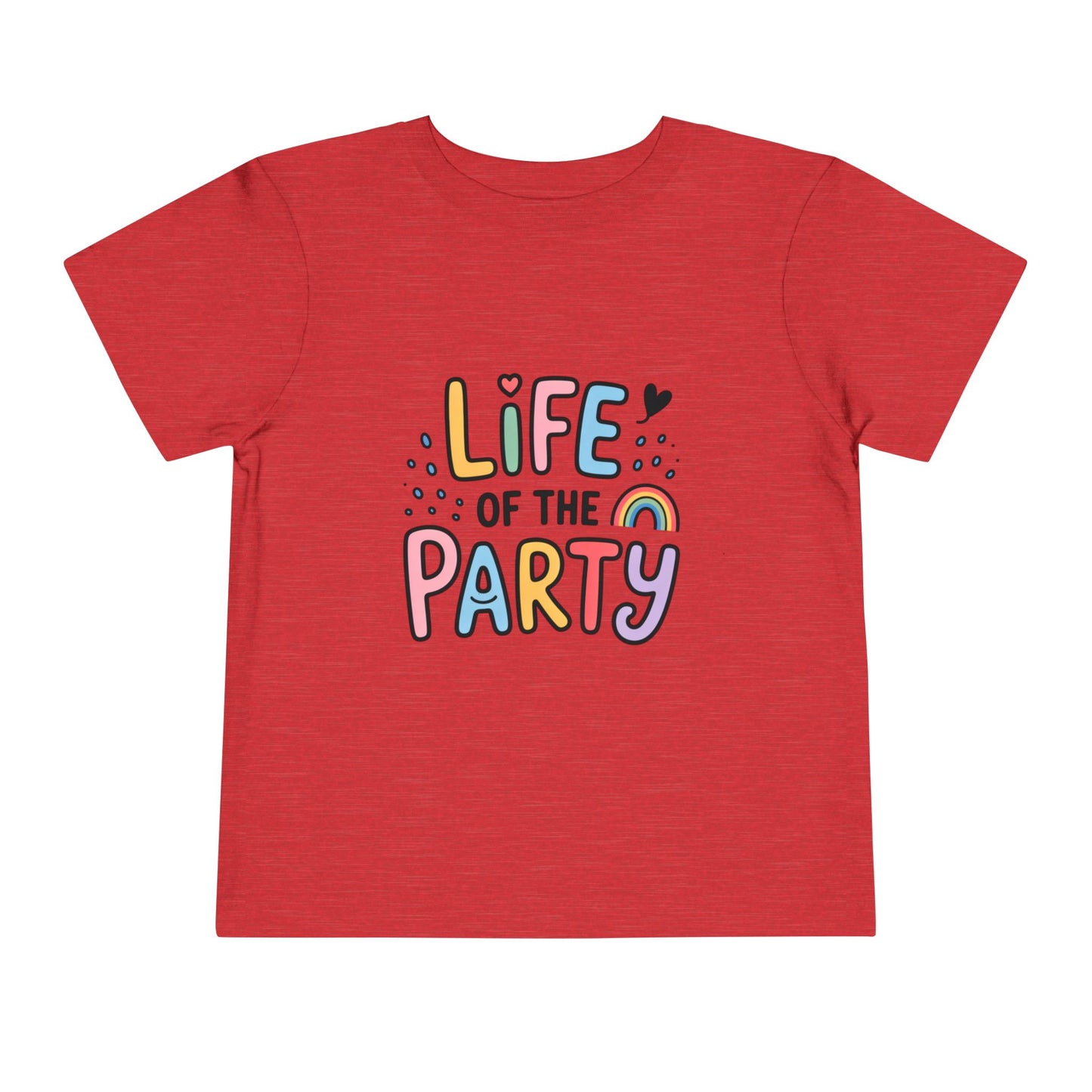 Life of the Party Toddler T-Shirt – Colorful Fun Kids Tee for Boys & Girls