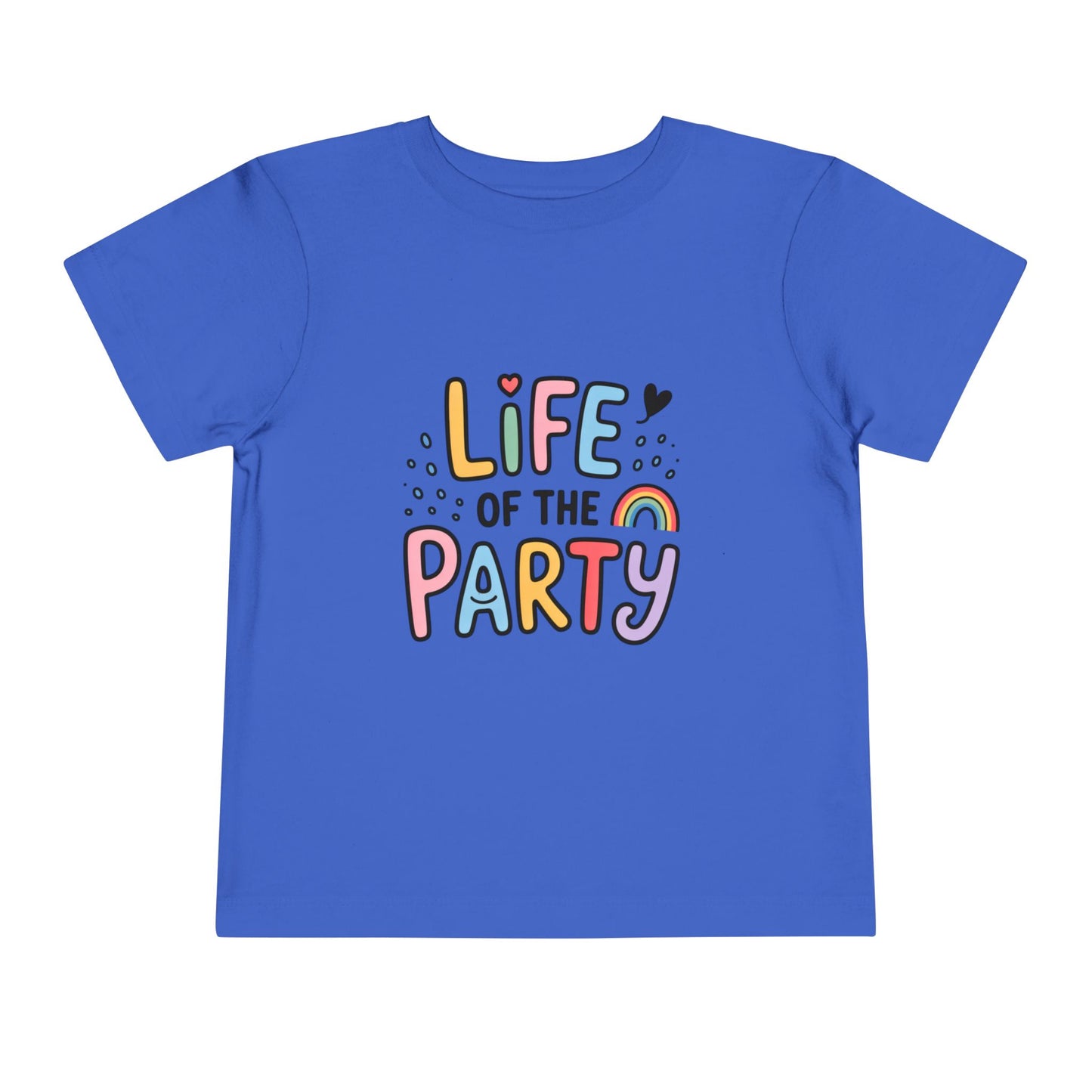 Life of the Party Toddler T-Shirt – Colorful Fun Kids Tee for Boys & Girls
