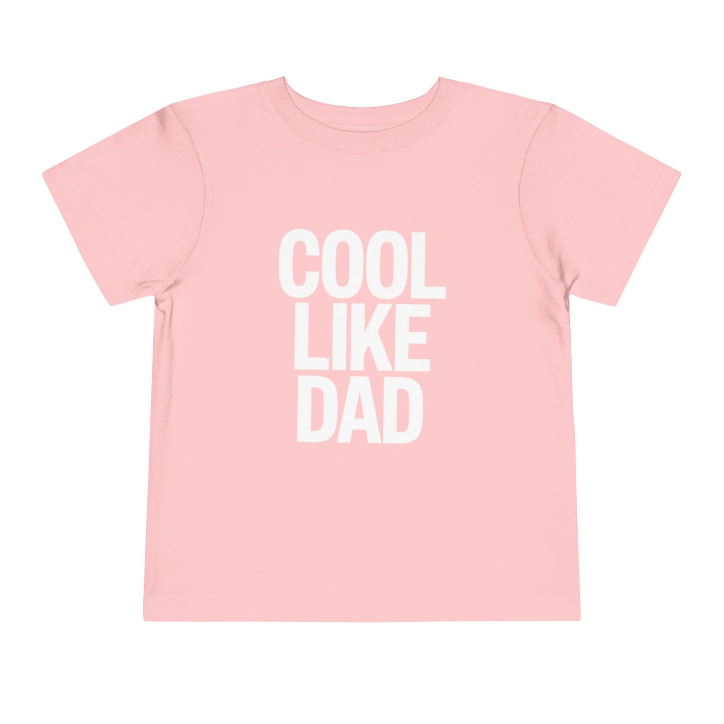 Cool Like Dad Toddler T-Shirt – Funny Father's Day Gift for Kids