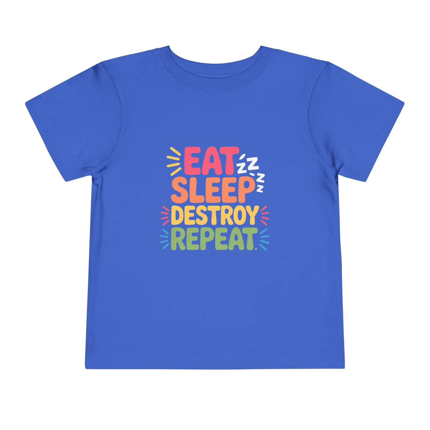 Eat Sleep Destroy Repeat Toddler T-Shirt