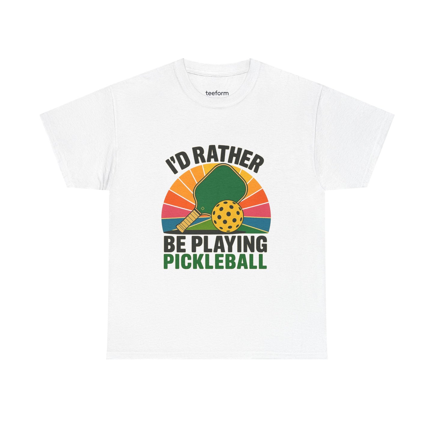 I'd Rather Be Playing Pickleball Tee