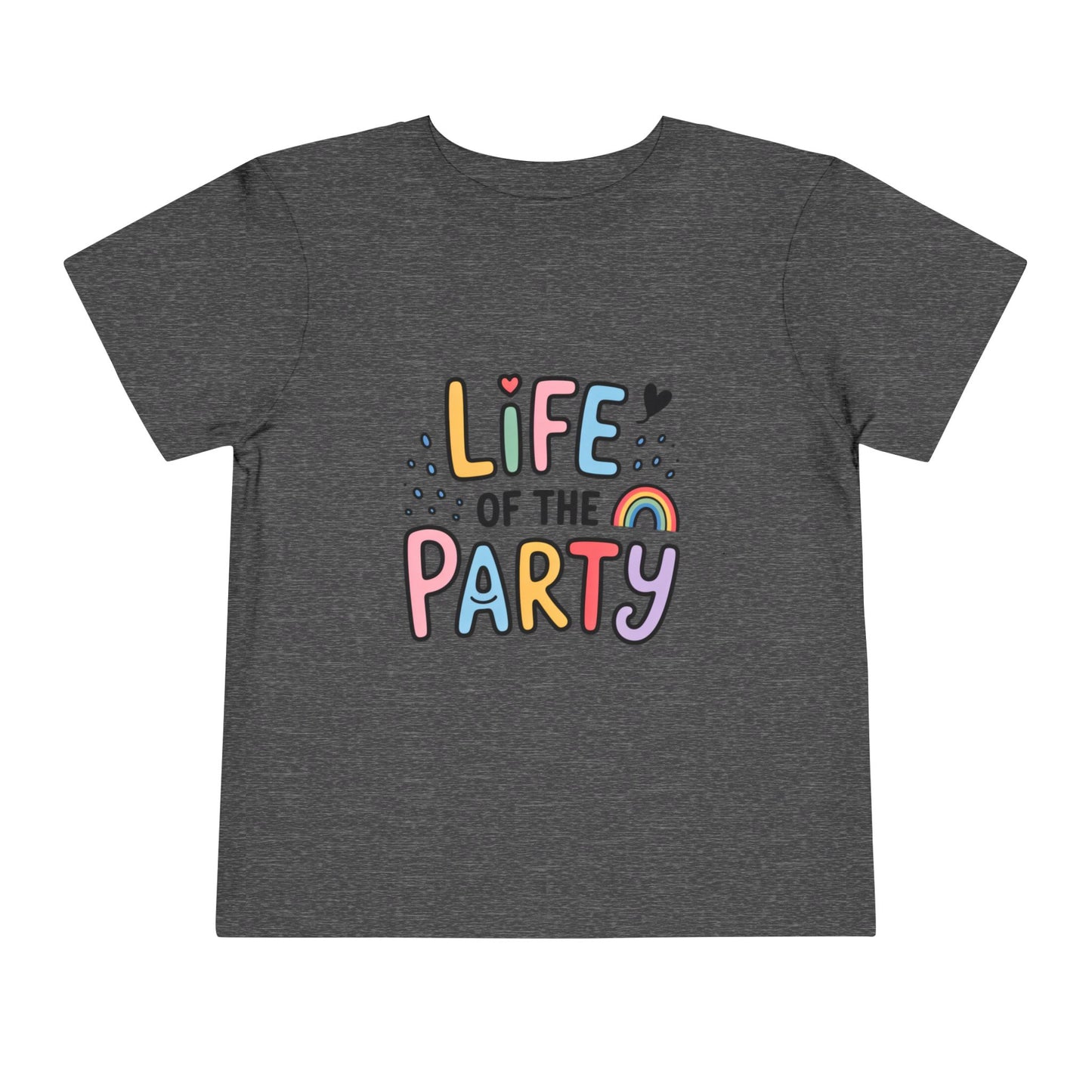 Life of the Party Toddler T-Shirt – Colorful Fun Kids Tee for Boys & Girls