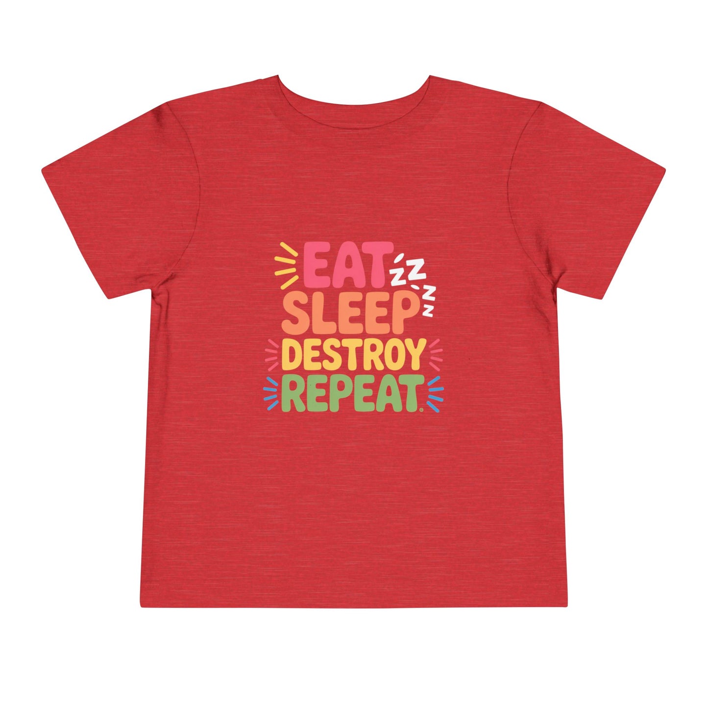 Eat Sleep Destroy Repeat Toddler T-Shirt