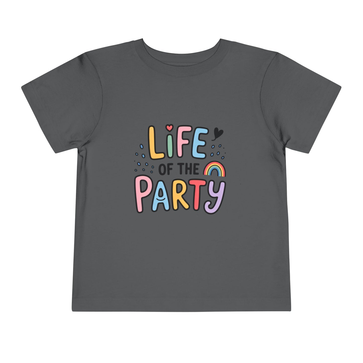 Life of the Party Toddler T-Shirt – Colorful Fun Kids Tee for Boys & Girls
