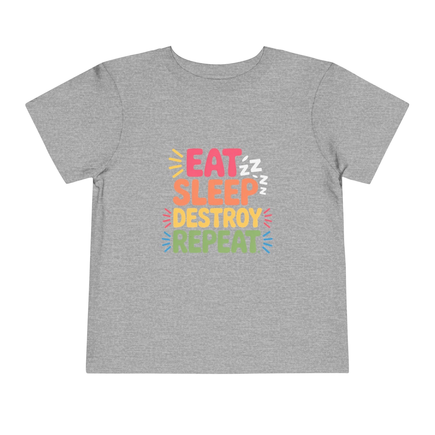 Eat Sleep Destroy Repeat Toddler T-Shirt
