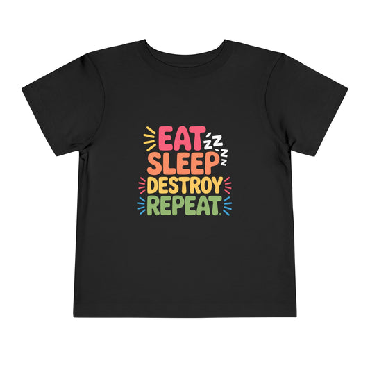 Eat Sleep Destroy Repeat Toddler T-Shirt